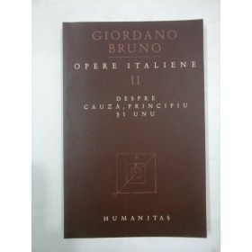 DESPRE CAUZA ,PRINCIPIU SI UNU - GIORDANO BRUNO